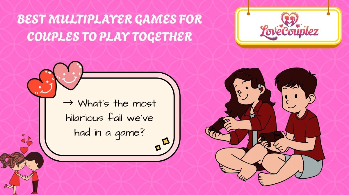 Best Multiplayer Games for Couples to Play Together