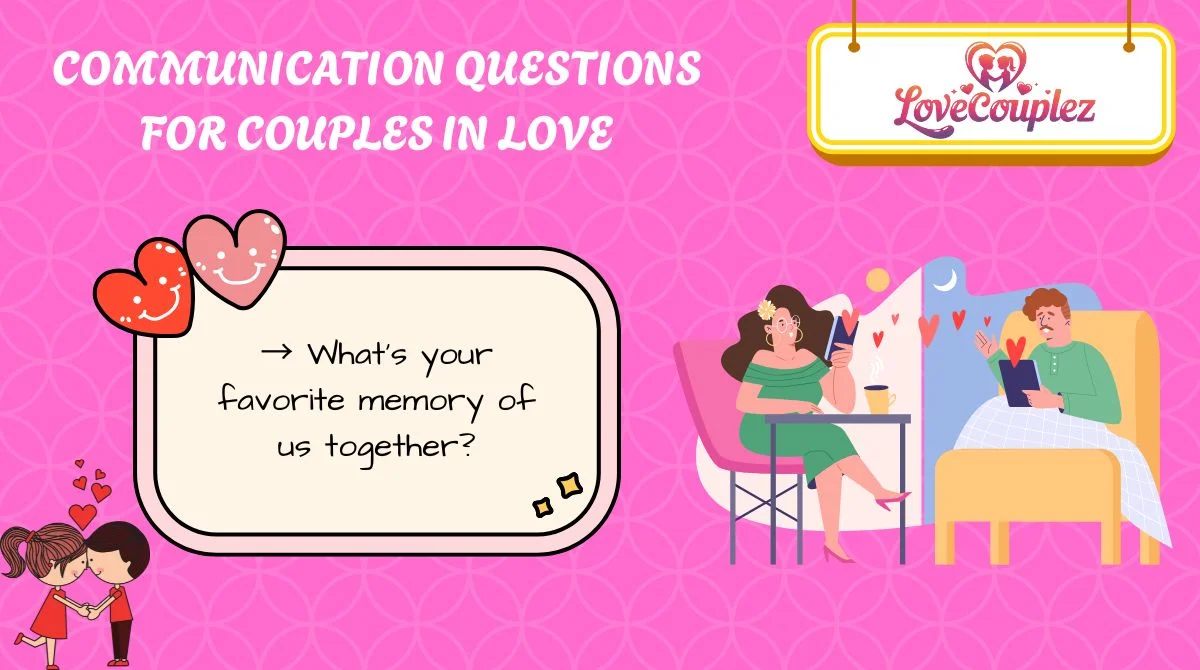 Communication Questions for Couples in Love