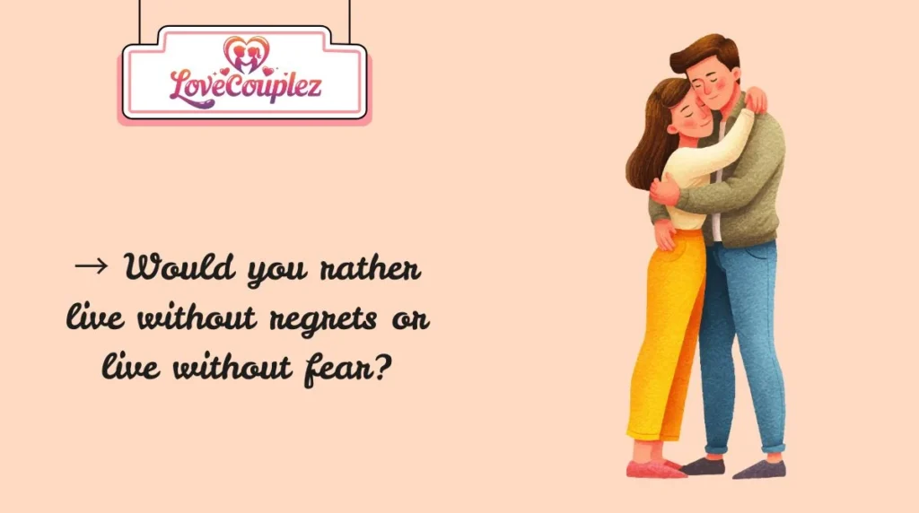 Deep Would You Rather Questions for Couples