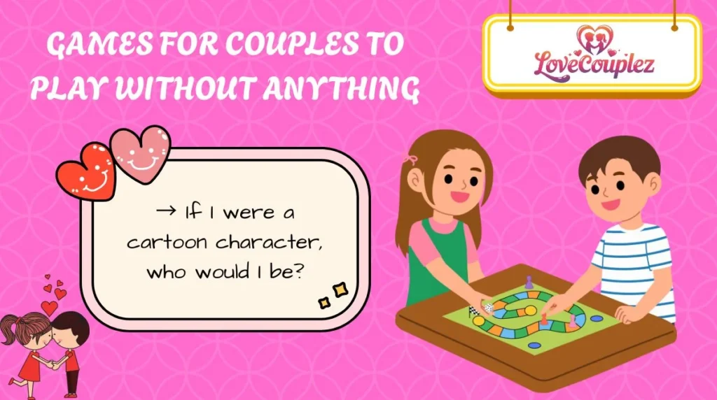 Games for Couples to Play without Anything
