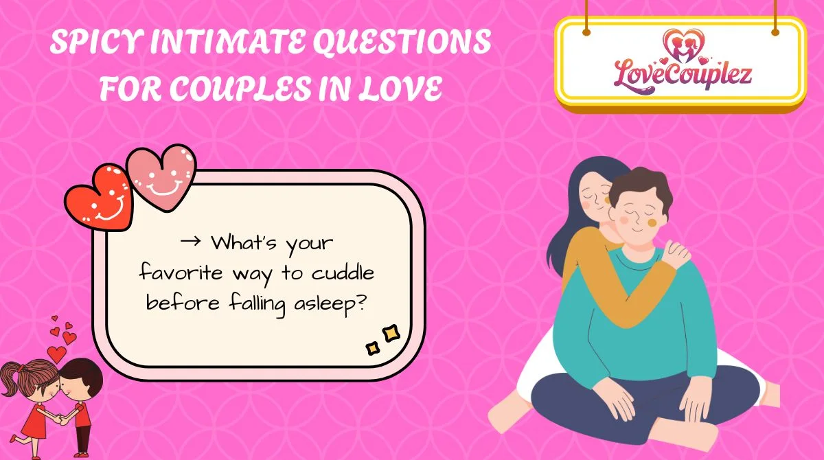Spicy Intimate Questions for Couples in Love