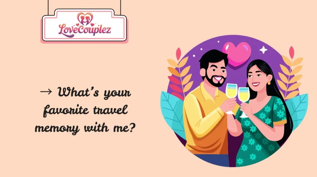 Travel Questions for Couples