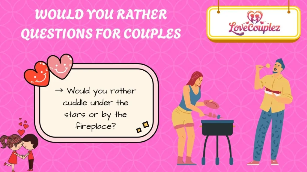 Would You Rather Questions for Couples