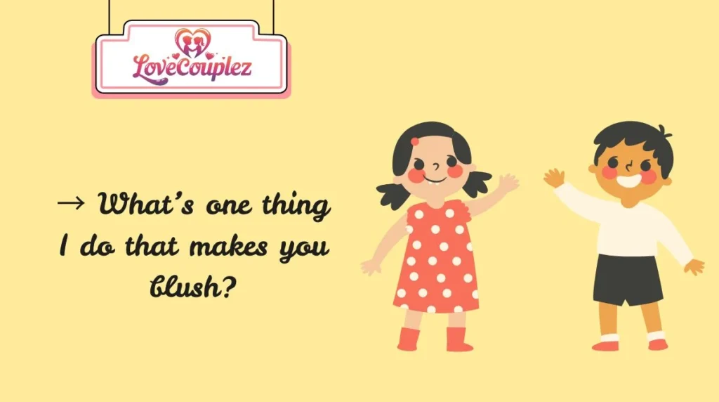 Cute Intimate Questions to Make Each Other Smile