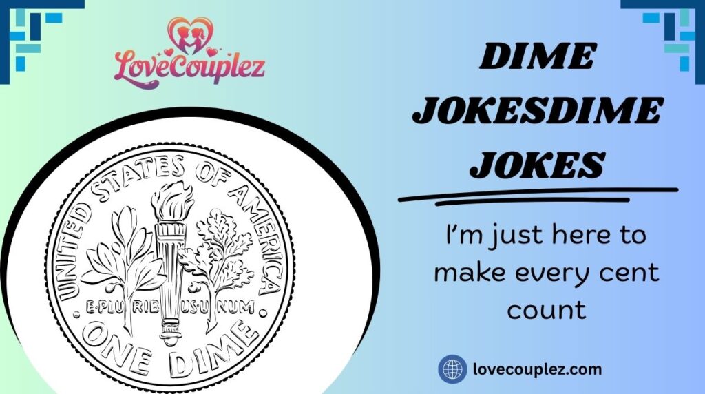 Dime Jokes
