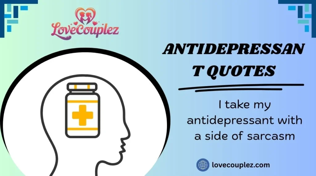 Antidepressant Quotes