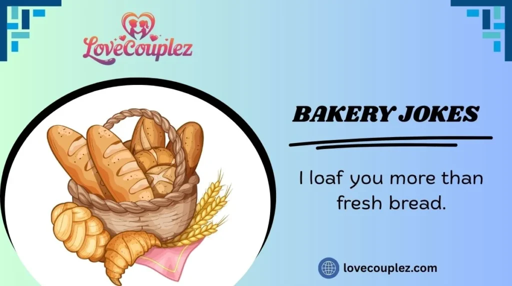Bakery Jokes