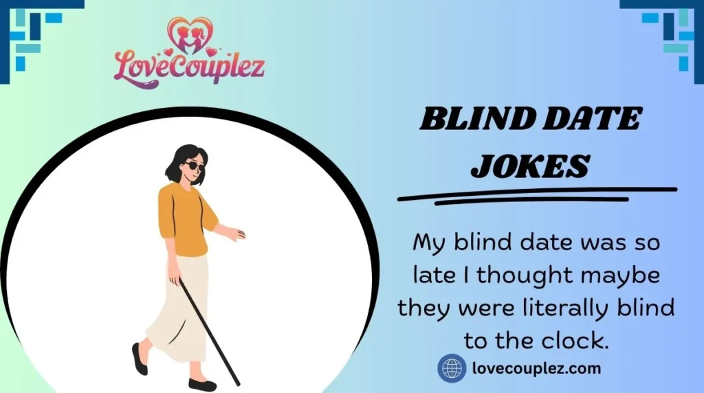 Blind Date Jokes
