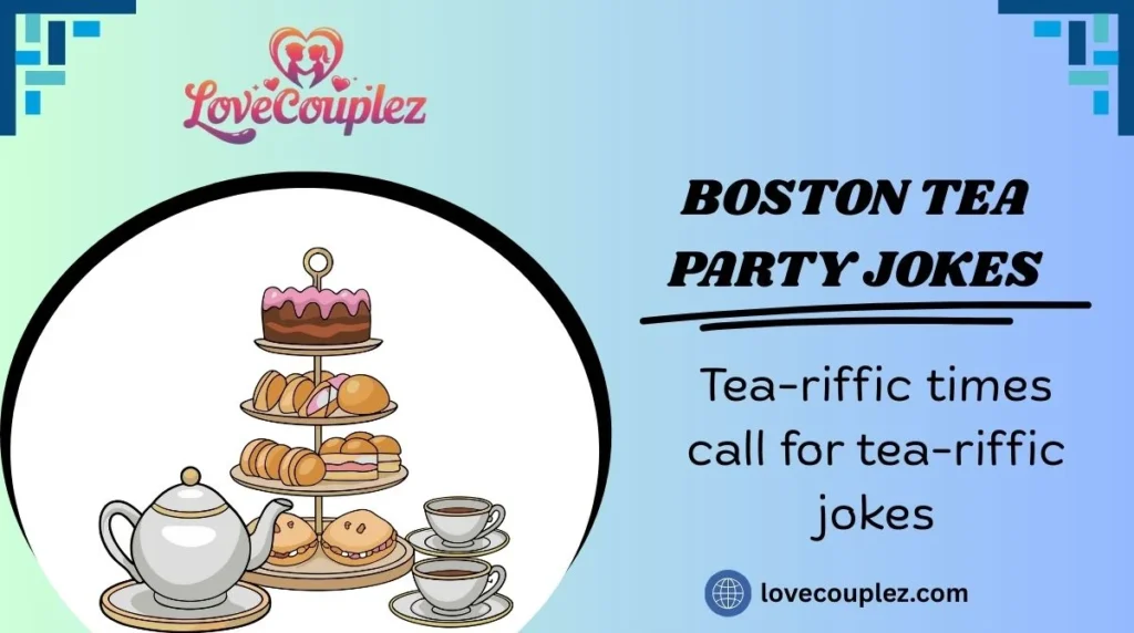 Boston Tea Party Jokes