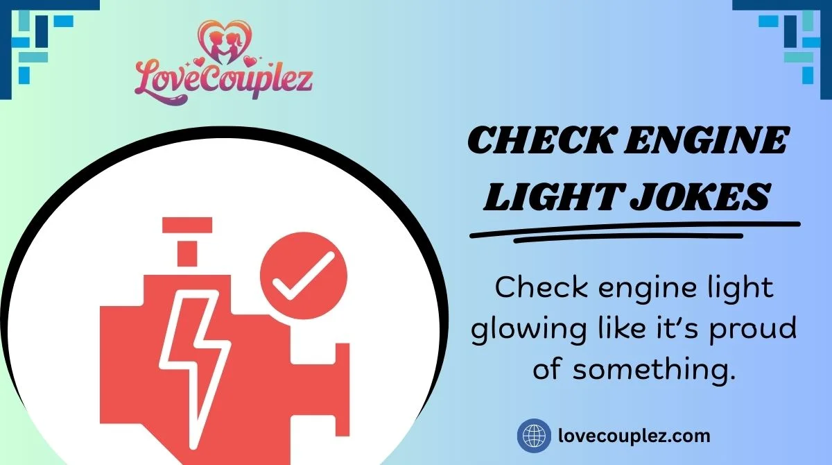 Check Engine Light Jokes