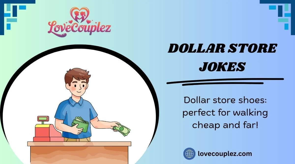Dollar Store Jokes