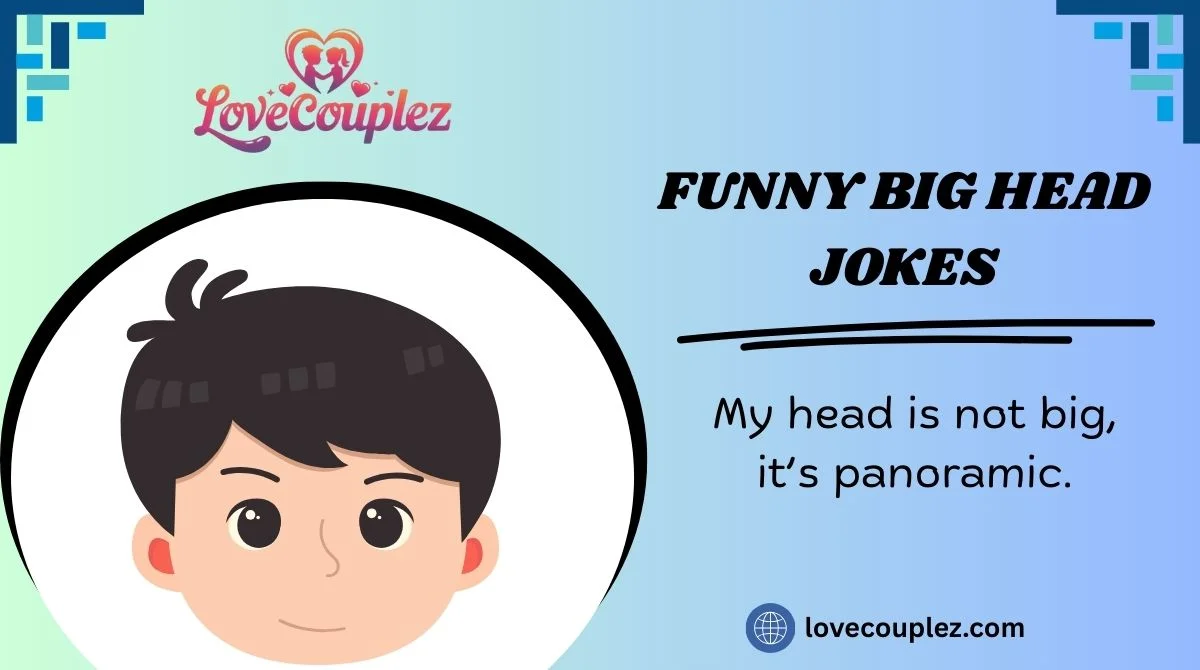 Funny Big Head Jokes