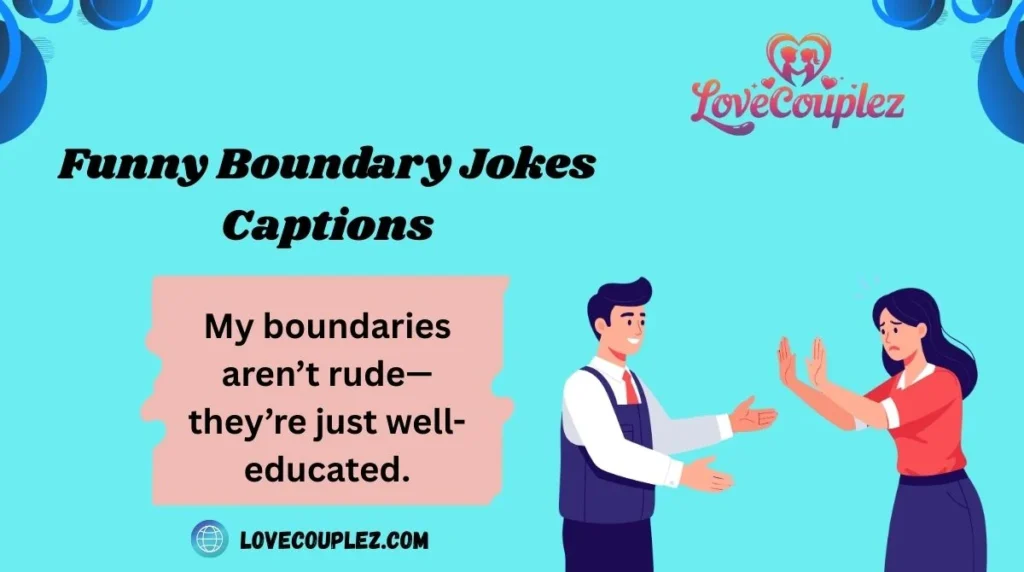 Funny Boundary Jokes Captions