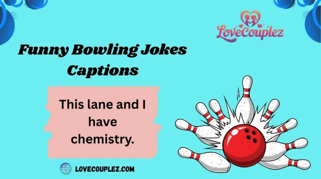 Funny Bowling Jokes Captions