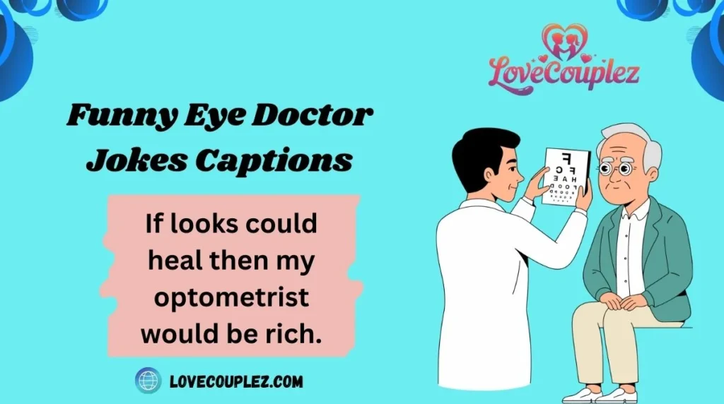 Funny Eye Doctor Jokes Captions