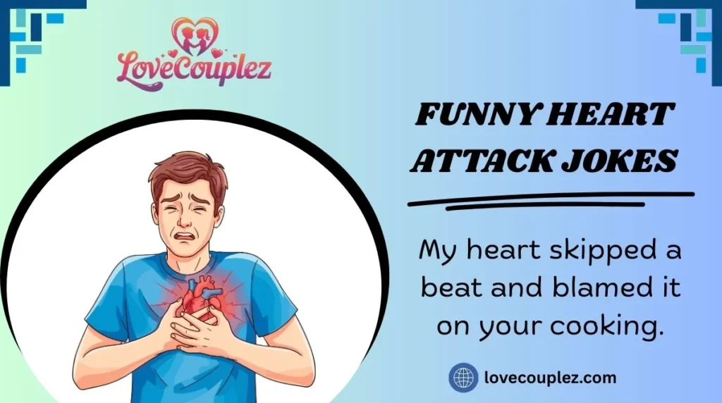 Funny Heart Attack Jokes
