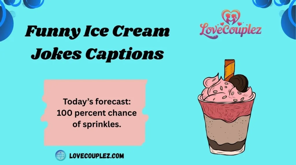 Funny Ice Cream Jokes Captions