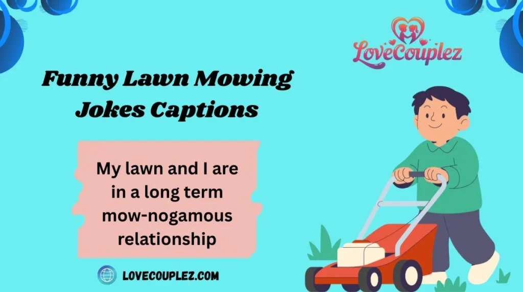 Funny Lawn Mowing Jokes Captions