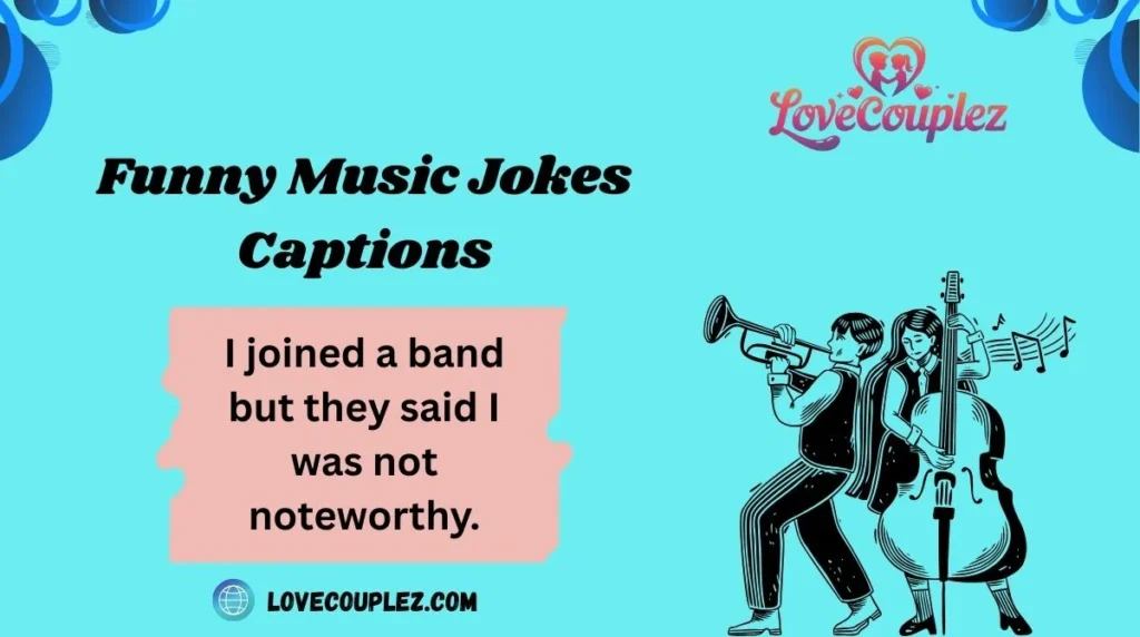 Funny Music Jokes Captions