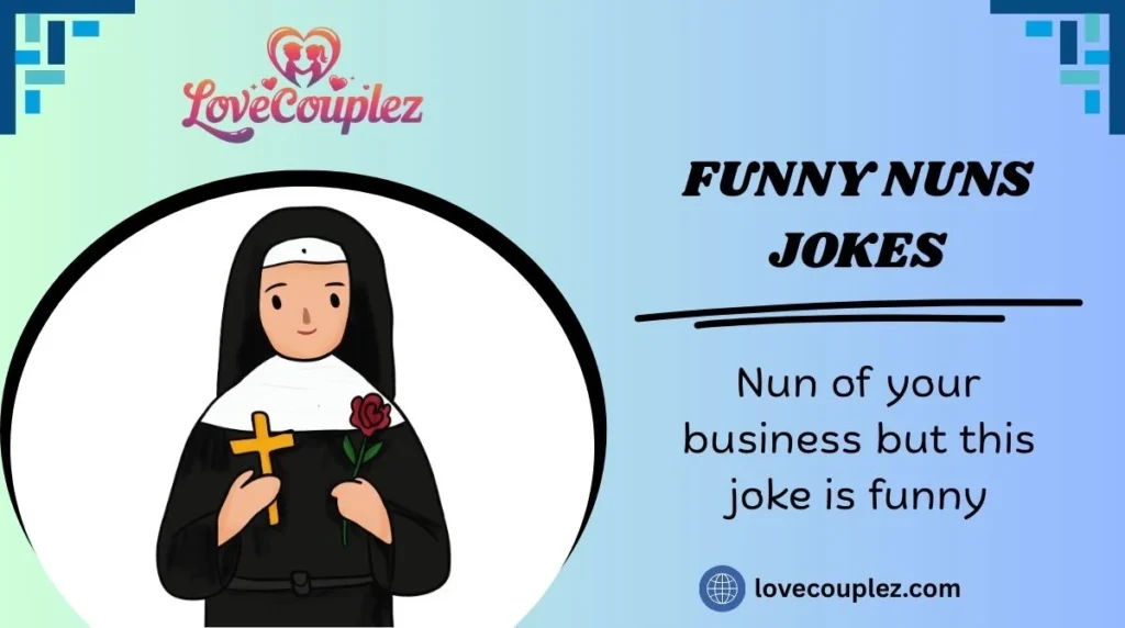 Funny Nuns Jokes