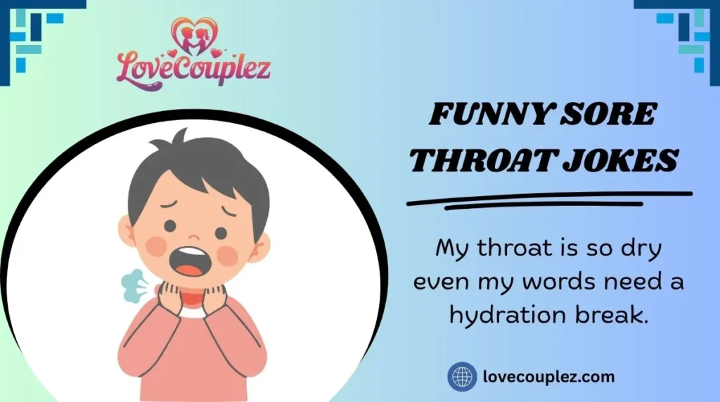 Funny Sore Throat Jokes