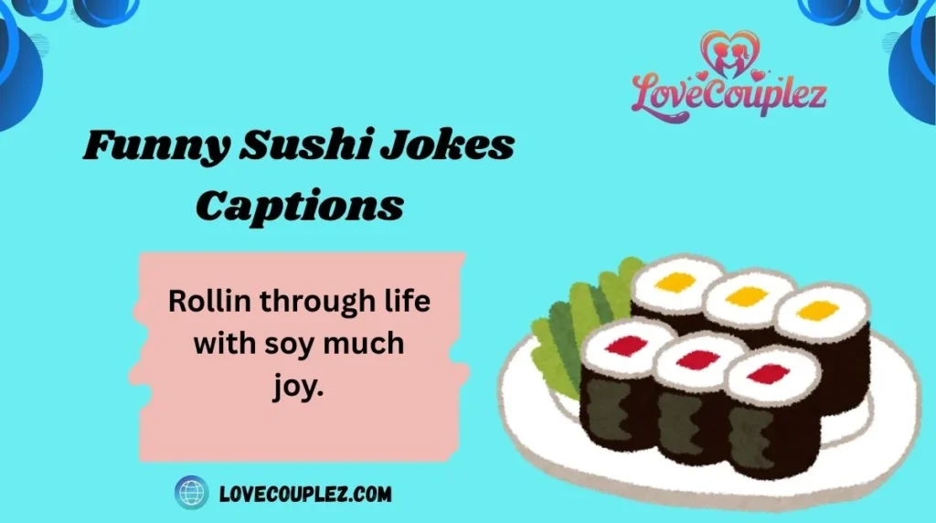 Funny Sushi Jokes Captions