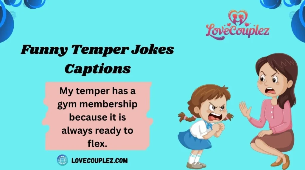Funny Temper Jokes Captions