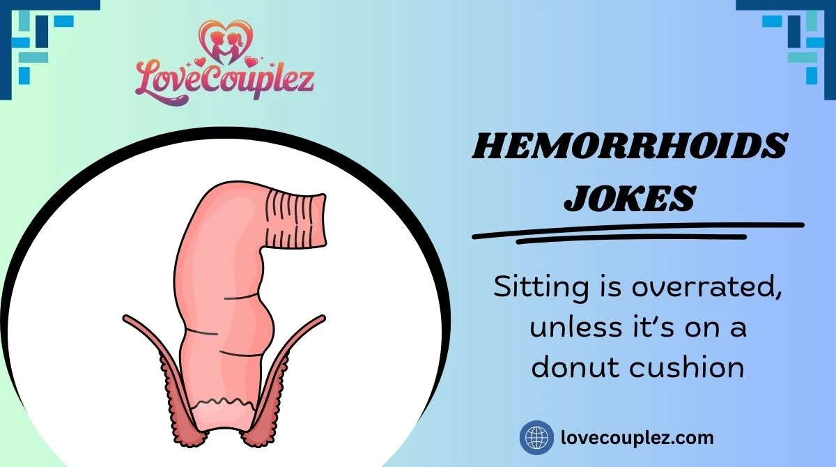 Hemorrhoids Jokes
