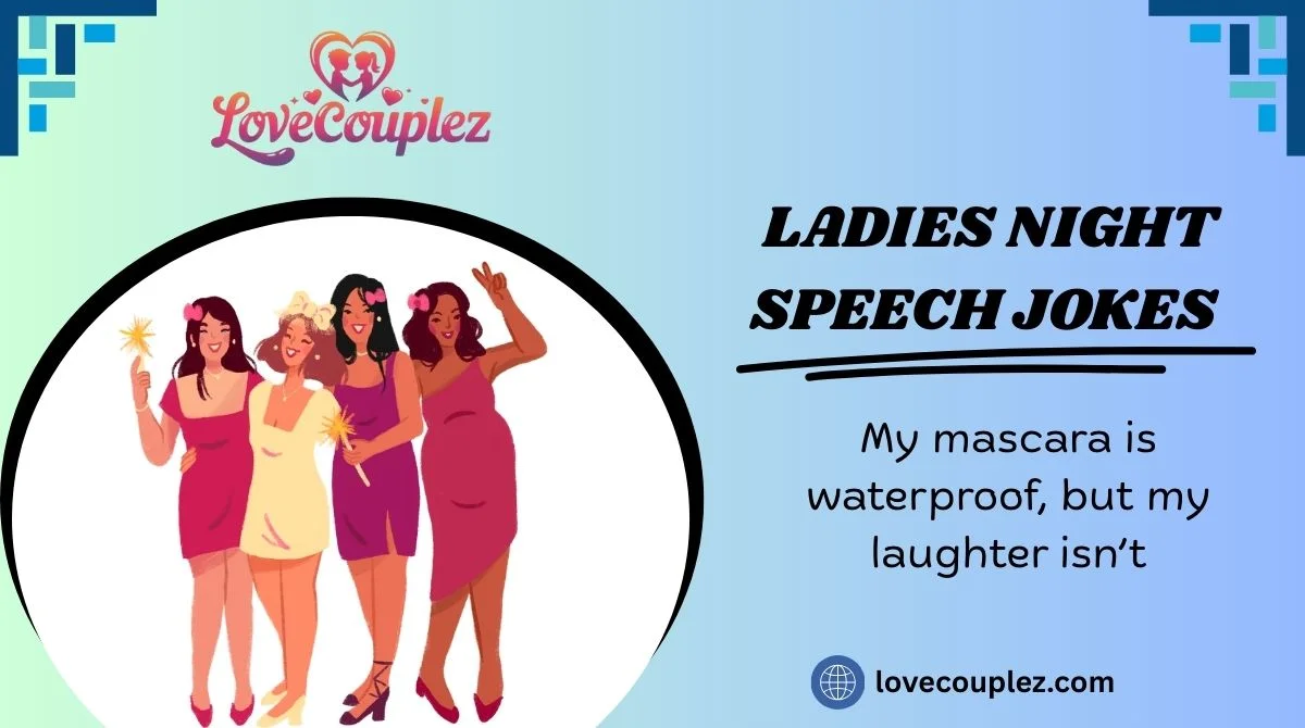 Hilarious Ladies Night Speech Jokes