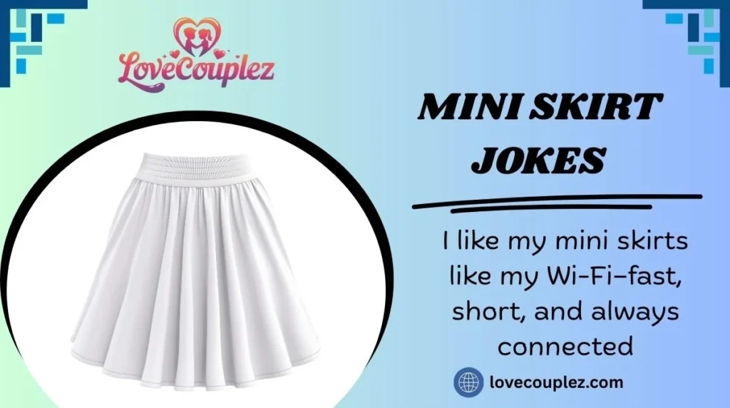 Mini Skirt Jokes