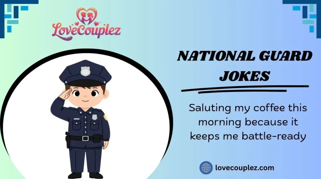 National Guard Jokes