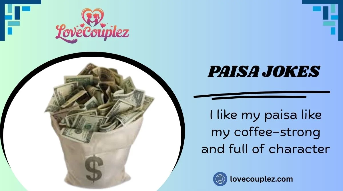 Paisa Jokes