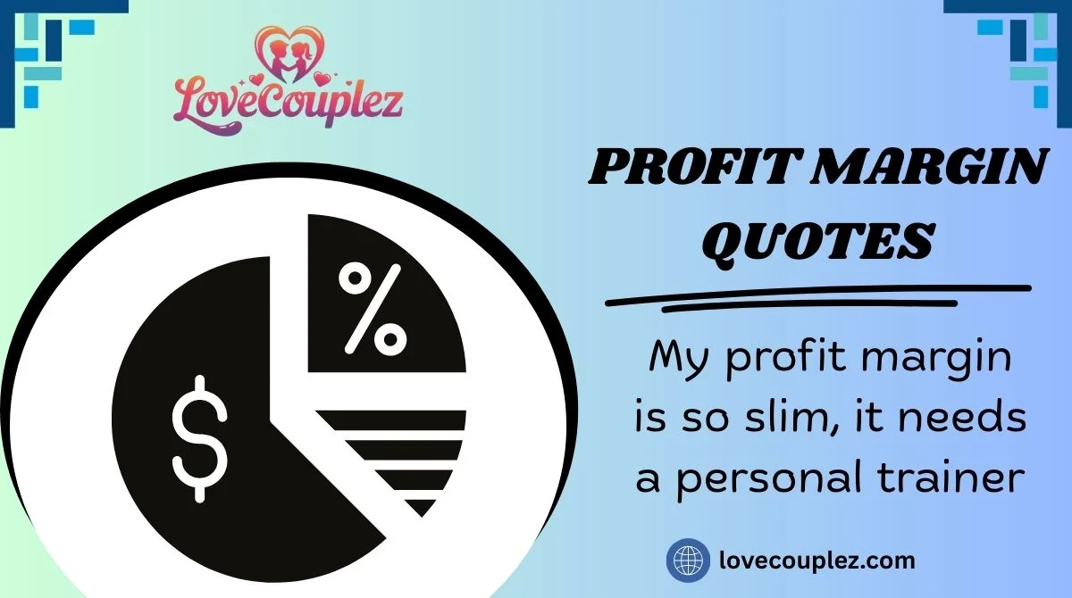 Profit Margin Quotes