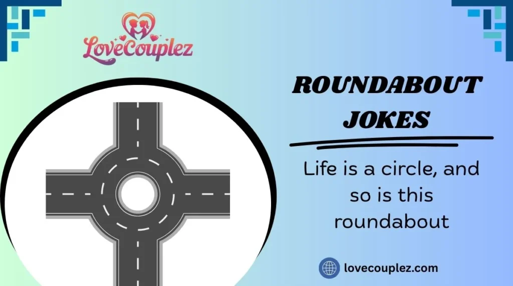 Roundabout Jokes