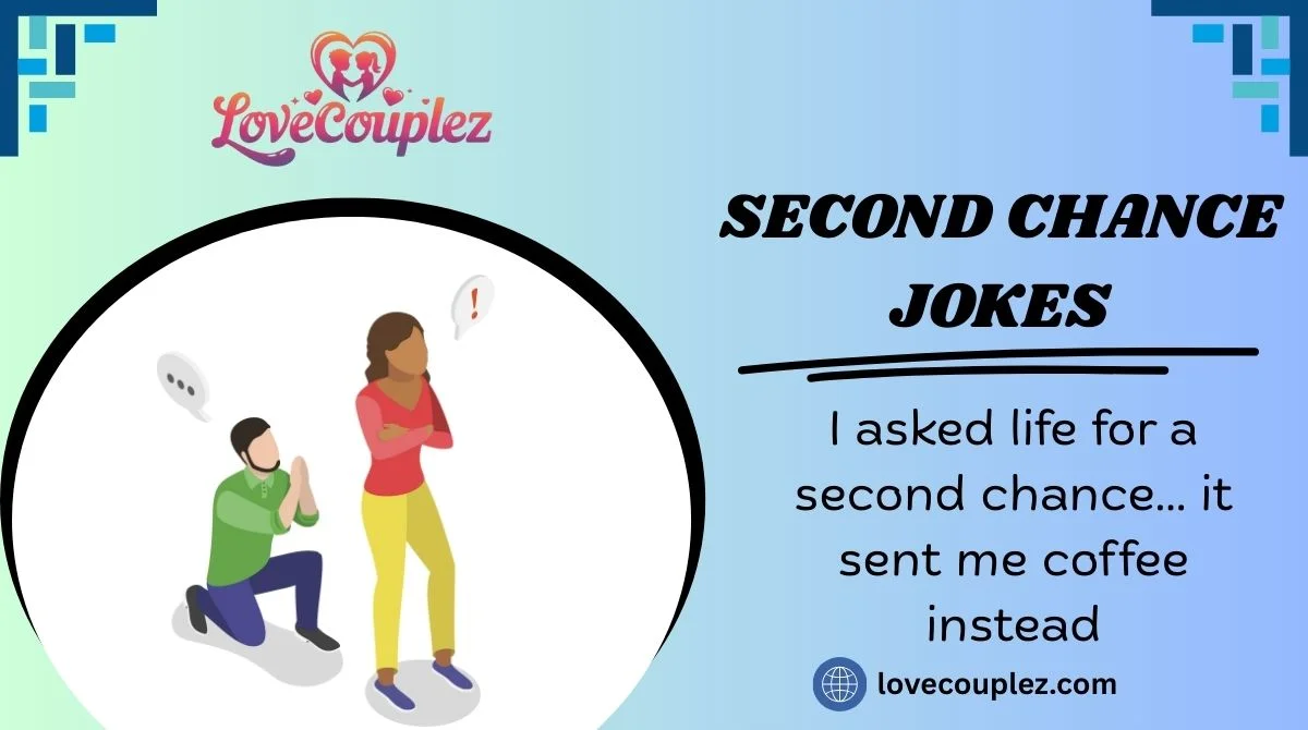 Second Chance Jokes