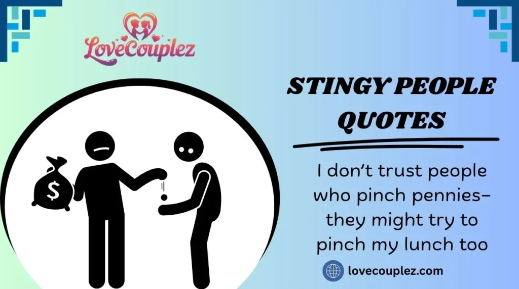 Stingy People Quotes