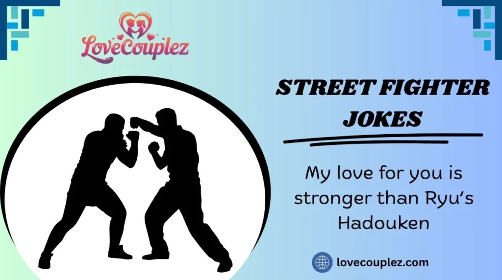 Street Fighter Jokes