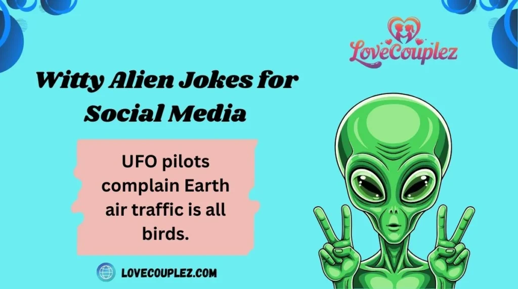 Witty Alien Jokes for Social Media