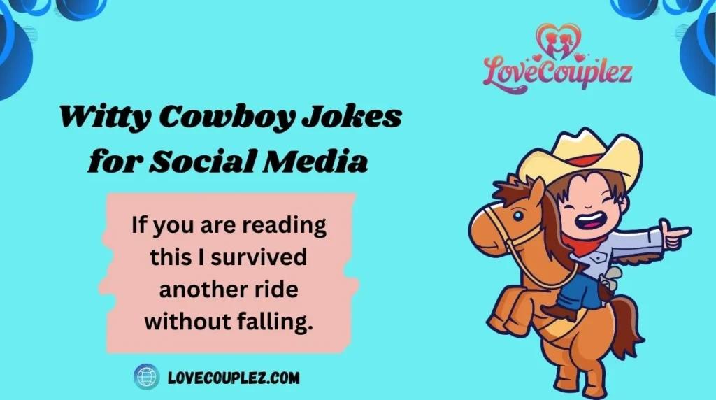 Witty Cowboy Jokes for Social Media