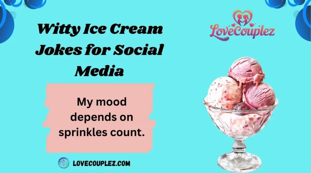 Witty Ice Cream Jokes for Social Media