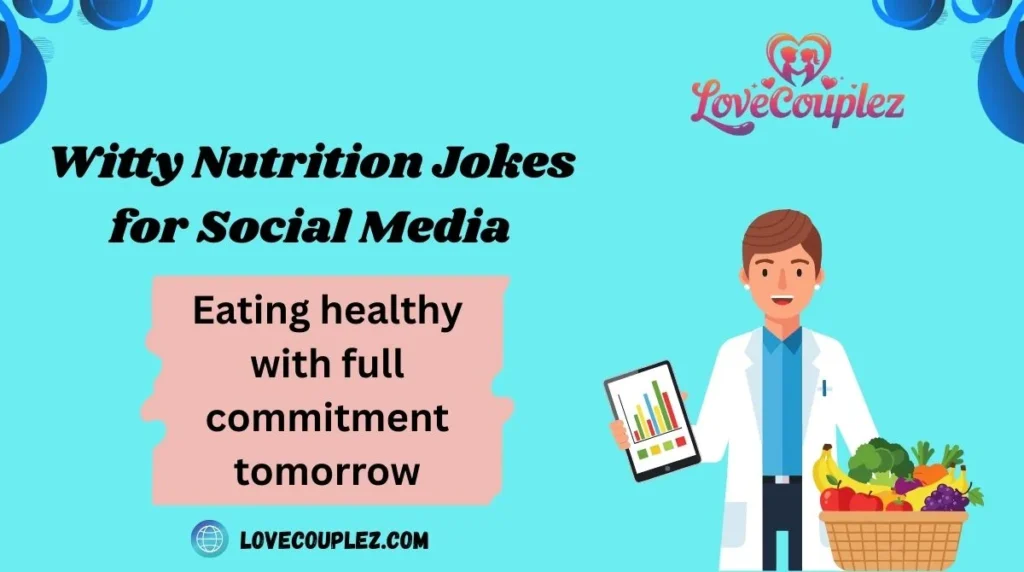 Witty Nutrition Jokes for Social Media