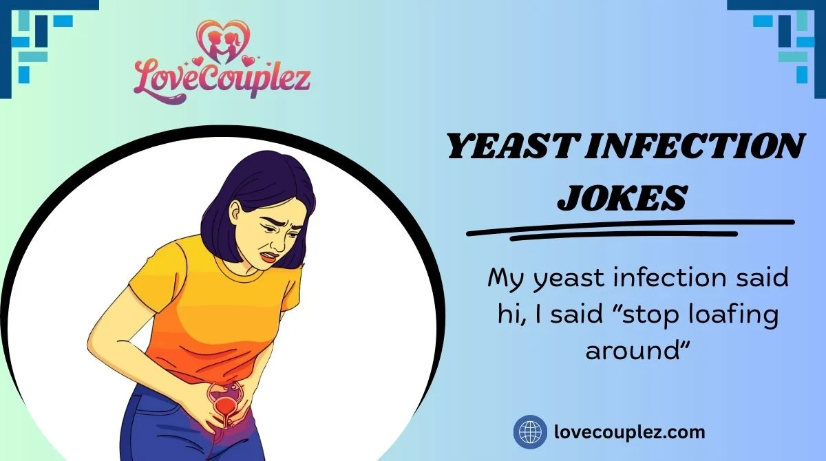 Yeast Infection Jokes