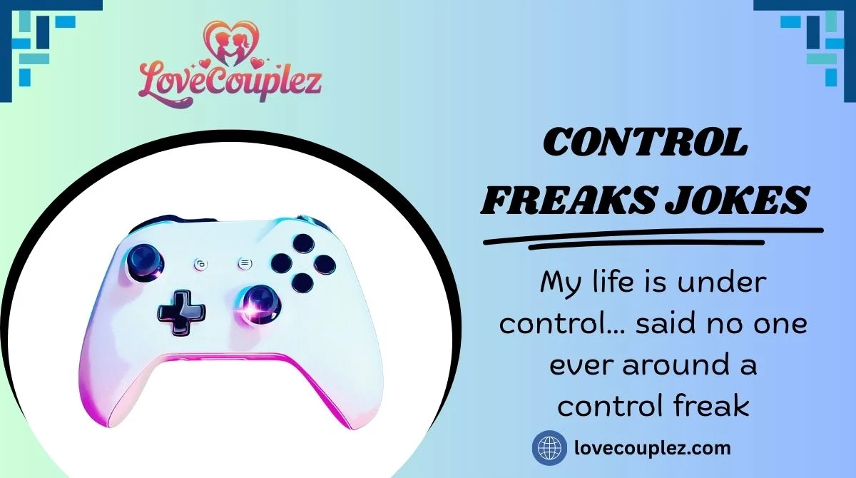 Control Freaks Jokes