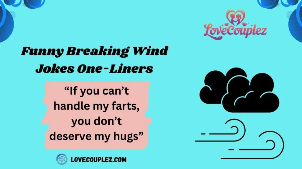 Funny Breaking Wind Jokes One-Liners