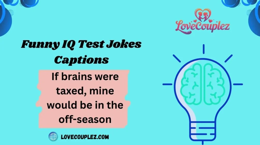 Funny IQ Test Jokes Captions