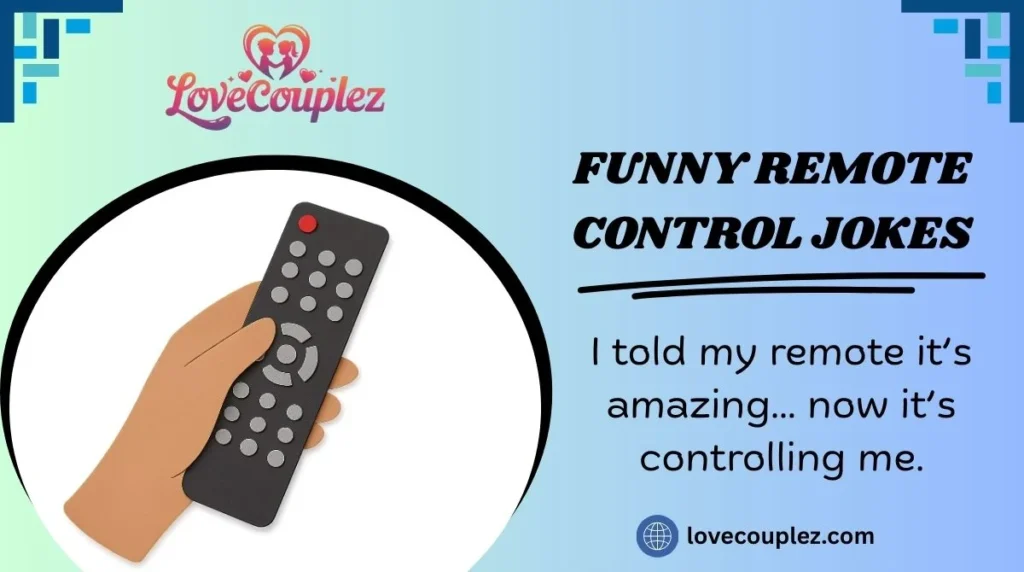Funny Remote Control Jokes