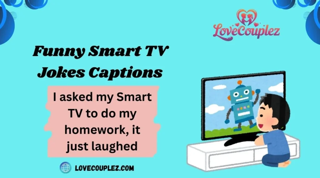 Funny Smart TV Jokes Captions