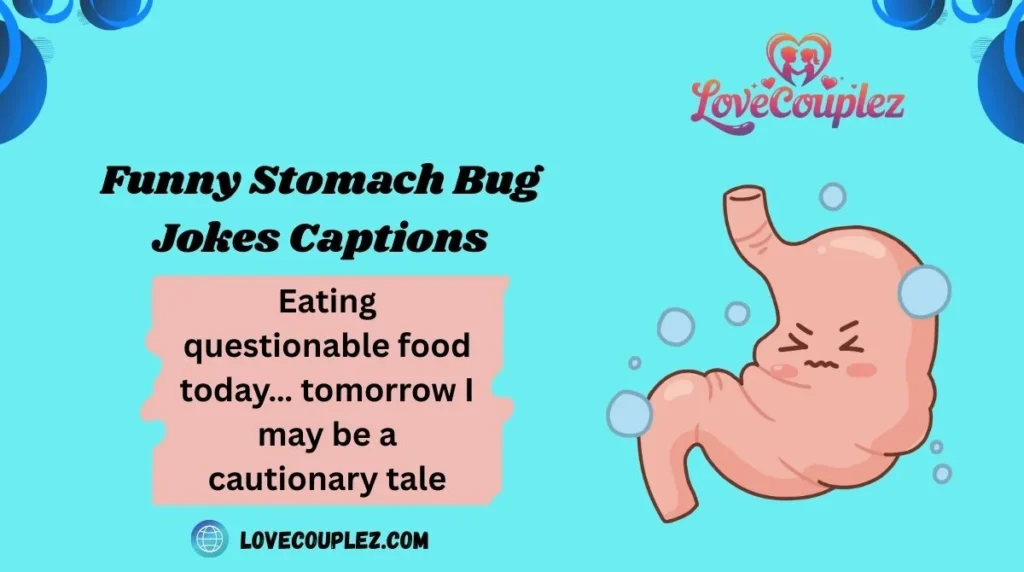 Funny Stomach Bug Jokes Captions