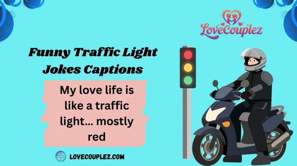 Funny Traffic Light Jokes Captions