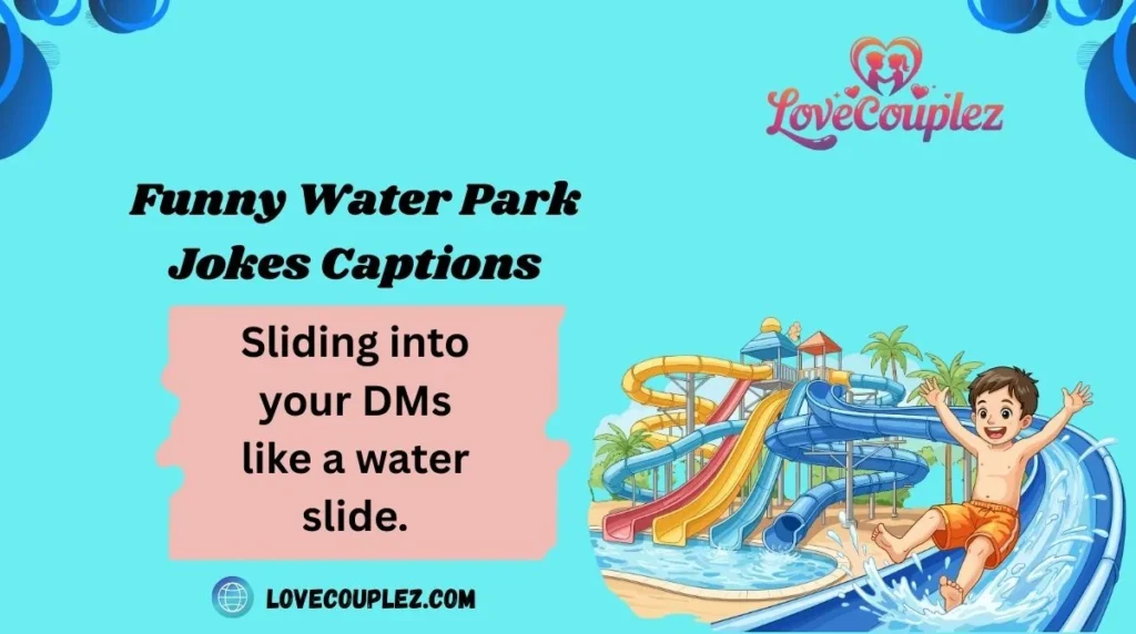 Funny Water Park Jokes Captions